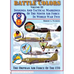 BATTLE COLORS VOL III 9TH AIR FORCE IN WWII