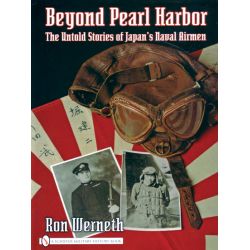 BEYOND PEARL HARBOR UNTOLD STORIES JAPAN'S NAVAL..
