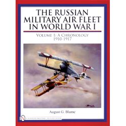 THE RUSSIAN MILITARY FLEET IN WWI VOL.1 1910-1917