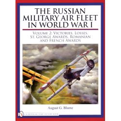 THE RUSSIAN MILITARY AIR FLEET IN WWI VOL.2