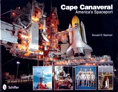 CAPE CANAVERAL : AMERICA'S SPACEPORT