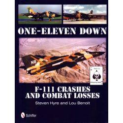 ONE-ELEVEN DOWN F-111 CRASHES AND COMBAT LOSSES