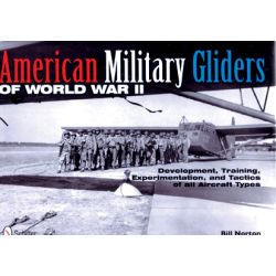 AMERICAN MILITARY GLIDERS OF WWII