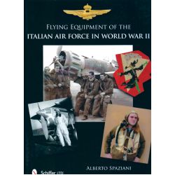 FLYING EQUIPMENT OF THE ITALIAN AIR FORCE IN WWII