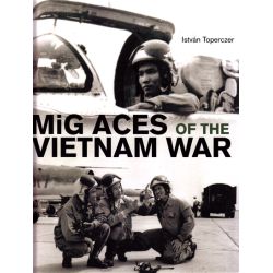 MIG ACES OF THE VIETNAM WAR
