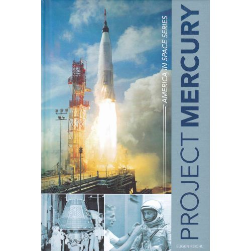 PROJECT MERCURY - AMERICA IN SPACE SERIES