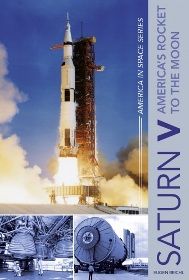 SATURN V : AMERICA'S ROCKET TO THE MOON