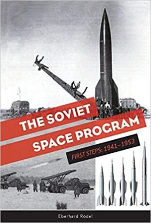 THE SOVIET SPACE PROGRAM - FIRST STEPS 1941-53