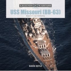 USS MISSOURI BB-63 : AMERICA'S LAST BATTLESHIP