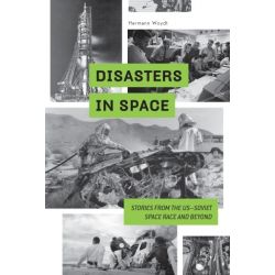 DISASTERS IN SPACE - TRAGIC STORIES FROM THE US/SO