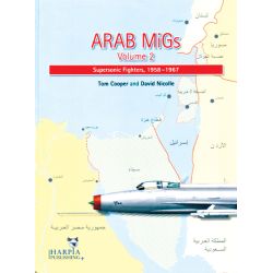 ARAB MIG SUPERSONIC FIGHTERS 1958-1967       VOL.2