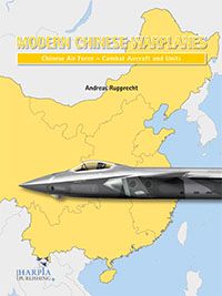 MODERN CHINESE WARPLANES - CHINESE AIR FORCE