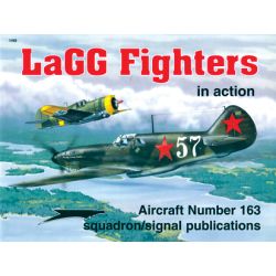 LAGG FIGHTERS                        IN ACTION 163