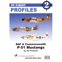 MUSTANG IN RAF AND CAF       ON-TARGET PROFILE Nø2