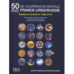 50 ANS DE COOPERATION SPATIALE FRANCO-URSS/RUSSIE
