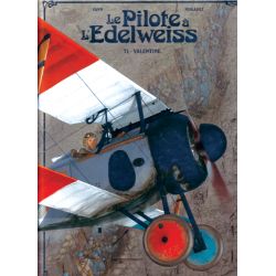 LE PILOTE A L'EDELWEISS T.1 VALENTINE   ED. PAQUET