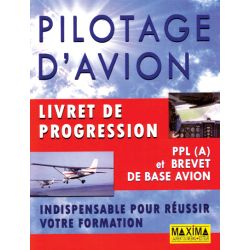 PILOTAGE D'AVION LIVRET DE PROGRESSION   ED.MAXIMA
