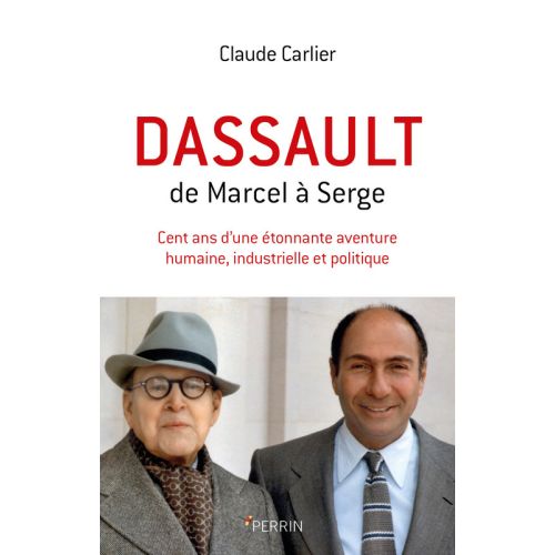 DASSAULT - DE MARCEL A SERGE              PERRIN