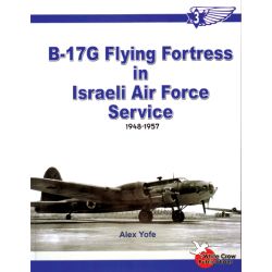 B-17G FLYING FORTRESS IN IAF SERVICE 1948-1957