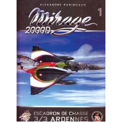 ESCADRON DE CHASSE 3/3 ARDENNES/MIRAGE 2000D + BD