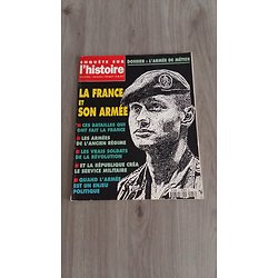 ENQUETE SUR L'HISTOIRE n°18 nov.-déc.1996  La France et son armée