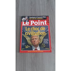 LE POINT n°2317 02/02/2017  Trump, le choc de civilisation/ Les Fillon/ Polars/ Christ de Vinci/ W.Saurin