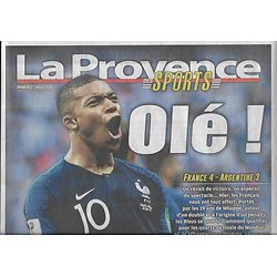 LA PROVENCE n°7687 01/07/2018  Victoire de l'Equipe de France vs Argentine/ Coupe du Monde/ Simone Veil/ Rocard/ Voyage: Bosnie