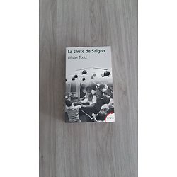 "La chute de Saïgon: Cruel Avril 1975" Olivier Todd/ Comme neuf/ Livre poche
