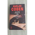 "Juste un regard" Harlan Coben/ Comme neuf/ Livre grand format