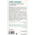 "Le vieux qui ne voulait pas fêter son anniversaire" Jonas Jonasson/ Très bon état/ Livre poche