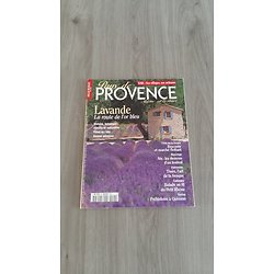 PAYS DE PROVENCE n°24 juillet-août 2001  Lavande, la route de l'or bleu/ Plages: de sable et d'azur/ Le Petit Rhône/ Isle sur la Sorgue