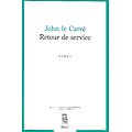 "Retour de service" John Le Carré/ Excellent état/ 2020/ Livre broché 