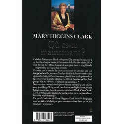 "Où es-tu maintenant?" Mary Higgins Clark/ Très bon état/ 2008/ Livre broché