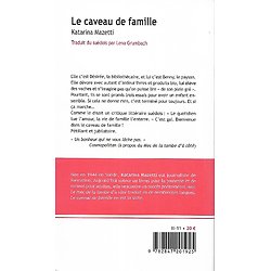 "Le caveau de famille" Katarina Mazetti/ Bon état d'usage/ 2011/ Livre broché
