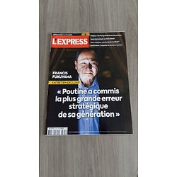 L'EXPRESS n°3740 09/03/2023  Entretien exclusif: Francis Fukuyama/ Pouvoir d'achat/ Restitutions/ L'entente Paris-Londres/ Sécheresse/ Bret Easton Ellis