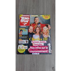 TELE STAR n°2430 29/04/2023  Charles III: le couronnement/ Grégory Lemarchal/ Richard Chamberlain/ Recettes d'Ici tout commence