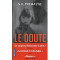 "Le doute" S.K. Tremayne/ Très bon état/ Pocket/ 2017/ Livre poche 