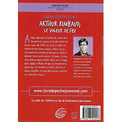 "Arthur Rimbaud, le voleur de feu" Sarah Cohen-Scali/ Très bon état/ 2013/ Livre poche