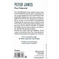 "Pour l'éternité" Peter James/ Excellent état/ 2018/ Livre poche 