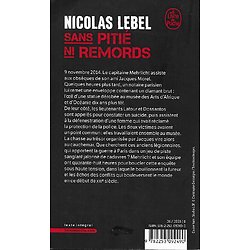 "Sans pitié ni remords" Nicolas Lebel/ Très bon état/ 2020/ Livre poche 