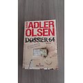 "Dossier 64" Jussi Adler Olsen/ Très bon état/ 2014/  Livre grand format 