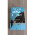 "La nuit est mon royaume" Mary Higgins Clark/ Très bon état/ 2004/ Livre broché