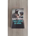 "Sans même un adieu" Robert Goddard/ Très bon état/ 2016/ Livre grand format