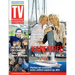 TV MAGAZINE n°20765 07/05/2011 Adriana Karembeu/ Patrick De Carolis/ Adeline Blondieau/ Jean-Marc Barr