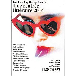 LES INROCKUPTIBLES n°976 13/08/2014  Eric Reinhardt/ Rentrée Littéraire/ Benjamin Booker/ FN