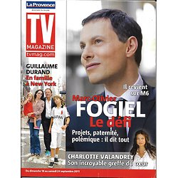 TV MAGAZINE n°20878 17/09/2011  Marc-Olivier Fogiel/ Guillaume Durand/ Charlotte Valandrey/ Ingrid Chauvin/ Tony Parker/ Nathalie Baye
