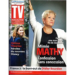 TV MAGAZINE n°21513 06/10/2013  Mimie Mathy/ Melissa Theriau/ Marie Drucker/ Didier Bourdon