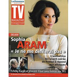 TV MAGAZINE n°21543 10/11/2013  Sophia Aram/ Vincent Elbaz & Tchéky Karyo/ "Tunnel"/ Patrick Sébastien
