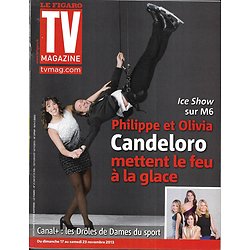 TV MAGAZINE n°21549 16/11/2013  Philippe Candeloro/ JFK/ Roissy/ Drôles de Dames du sport