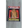 LE FIGARO MAGAZINE n°17115 21/08/1999  Fascinantes momies/ La tragédie turque/ Côte basque, la grande vague/ Corée du Nord, pays interdit